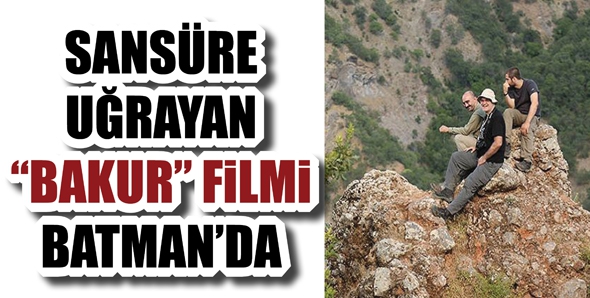 SANS&Uuml;RE UĞRAYAN &ldquo;BAKUR&rdquo; FİLMİ BATMAN&rsquo;DA