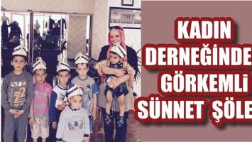KADIN DERNEĞİNDEN G&Ouml;RKEMLİ S&Uuml;NNET Ş&Ouml;LENİ