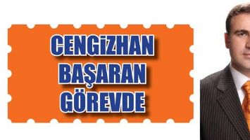 CENGİZHAN BAŞARAN G&Ouml;REVDE