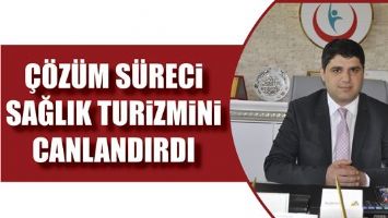 &Ccedil;&Ouml;Z&Uuml;M S&Uuml;RECİ SAĞLIK TURİZMİNİ CANLANDIRDI