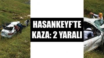 HASANKEYF&rsquo;TE KAZA: 2 YARALI
