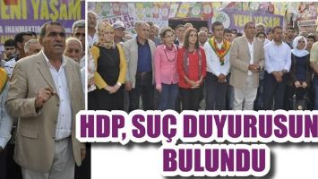 HDP, SU&Ccedil; DUYURUSUNDA BULUNDU