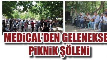 MEDİCAL&rsquo;DEN GELENEKSEL PİKNİK Ş&Ouml;LENİ!