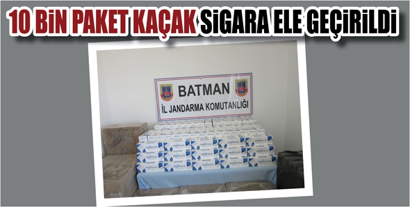 10 BİN PAKET KA&Ccedil;AK SİGARA ELE GE&Ccedil;İRİLDİ