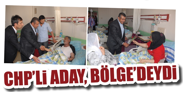 CHP&rsquo;Lİ ADAY, B&Ouml;LGE&rsquo;DEYDİ
