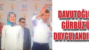 DAVUTOĞLU, G&Uuml;RB&Uuml;Z&rsquo;&Uuml; DUYGULANDIRDI