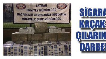 SİGARA KA&Ccedil;AK&Ccedil;ILARINA DARBE!