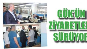 G&Ouml;K&rsquo;&Uuml;N ZİYARETLERİ S&Uuml;R&Uuml;YOR