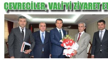 &Ccedil;EVRECİLER, VALİ&rsquo;Yİ ZİYARET ETTİ