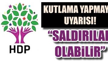 KUTLAMA YAPMAYIN UYARISI!