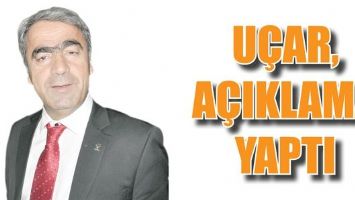 U&Ccedil;AR, A&Ccedil;IKLAMA YAPTI