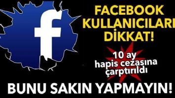 Facebook&rsquo;ta bunu sakın yapmayın