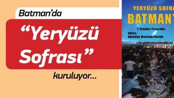 &ldquo;YERY&Uuml;Z&Uuml; SOFRASI&rdquo; KURULUYOR