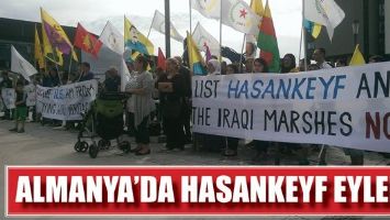 ALMANYA&rsquo;DA HASANKEYF EYLEMİ