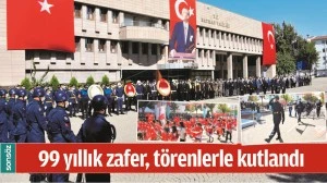 99 YILLIK ZAFER, T&Ouml;RENLERLE KUTLANDI