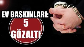 EV BASKINLARI: 5 G&Ouml;ZALTI