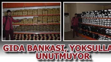GIDA BANKASI, YOKSULLARI UNUTMUYOR