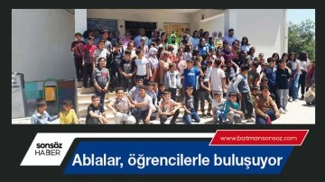 Ablalar, &ouml;ğrencilerle buluşuyor