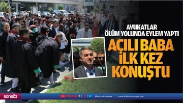 Acılı baba, ilk kez konuştu