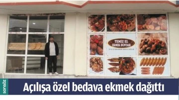A&Ccedil;ILIŞA &Ouml;ZEL BEDAVA EKMEK DAĞITTI