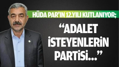 &ldquo;Adalet isteyenlerin partisi&hellip;&rdquo;