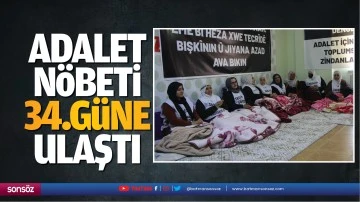 Adalet n&ouml;beti, 34.g&uuml;ne ulaştı