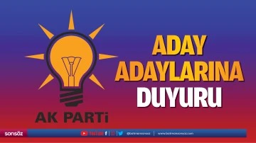 Aday adaylarına duyuru