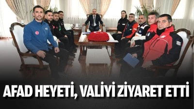 AFAD heyeti, valiyi ziyaret etti