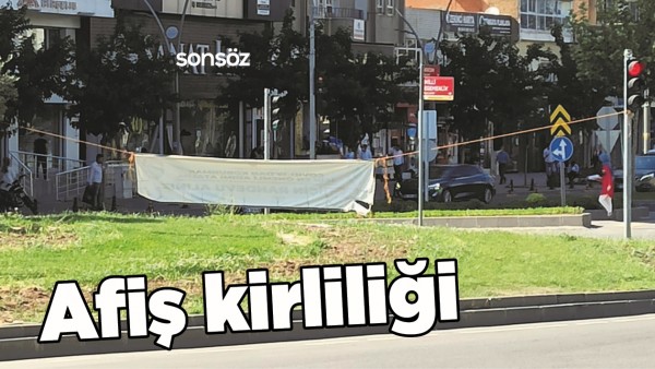 AFİŞ KİRLİLİĞİ