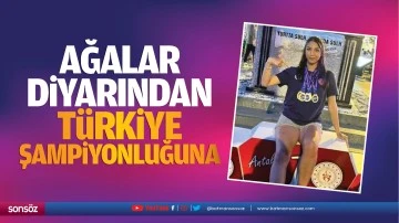 Ağalar diyarından T&uuml;rkiye şampiyonluğuna&hellip;