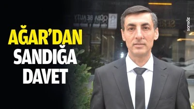 Ağar&rsquo;dan sandığa davet
