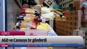 AGD ve Cansuyu tır g&ouml;nderdi
