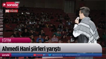 Ahmedi Hani şiirleri yarıştı