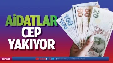 Aidatlar cep yakıyor