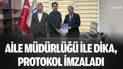 Aile M&uuml;d&uuml;rl&uuml;ğ&uuml; ile DİKA, protokol imzaladı