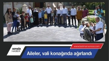 Aileler, vali konağında ağırlandı