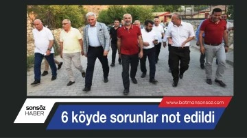 Ak Parti 6 k&ouml;y&uuml;n sorunlar'ını not etti