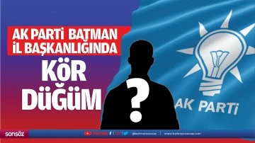 AK Parti Batman İl Başkanlığında k&ouml;r d&uuml;ğ&uuml;m&hellip;