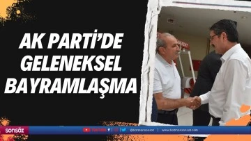 AK Parti&rsquo;de geleneksel bayramlaşma