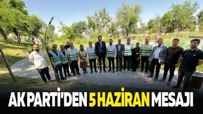 AK Parti&rsquo;den 5 Haziran mesajı