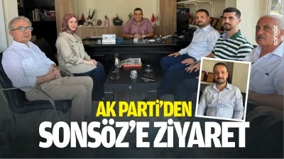 AK Parti'den Sons&ouml;z&rsquo;e ziyaret