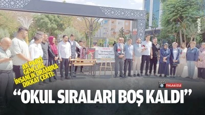 AK Parti Gen&ccedil;liği, insanlık dramına dikkat &ccedil;ekti: &ldquo;Okul sıraları boş kaldı&rdquo;