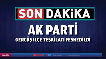 AK Parti Gerc&uuml;ş İl&ccedil;e Teşkilatı feshedildi
