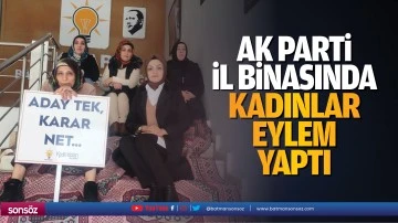 AK Parti il binasında kadınlar eylem yaptı