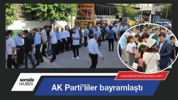 AK Parti&rsquo;liler bayramlaştı