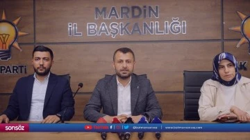 AK Parti Mardin İl Başkanı Vahap Alma'nın a&ccedil;ıklamaları