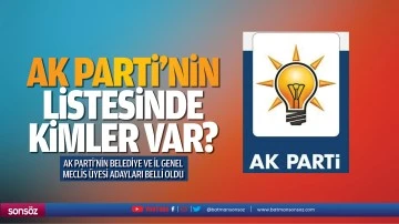 AK Parti’nin listesinde kimler var?