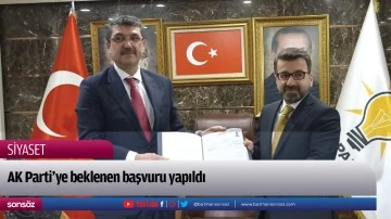 AK Parti&rsquo;ye beklenen başvuru yapıldı