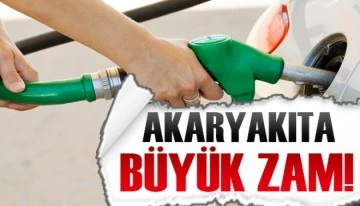Akaryakıta b&uuml;y&uuml;k zam