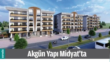 AKG&Uuml;N YAPI MİDYAT&rsquo;TA